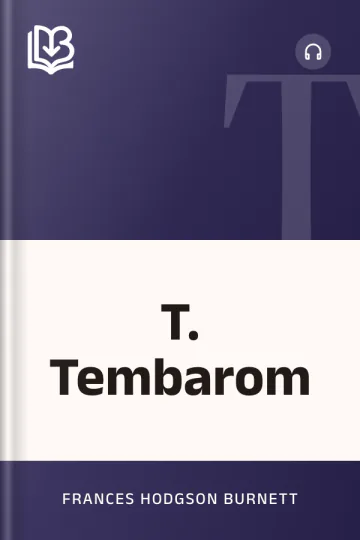 T. Tembarom by Frances Hodgson Burnett, book cover