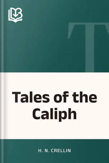 Tales of the Caliph by H. N. Crellin, book cover