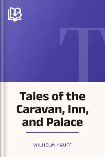 Tales of the Caravan, Inn, and Palace by Wilhelm Hauff, book cover