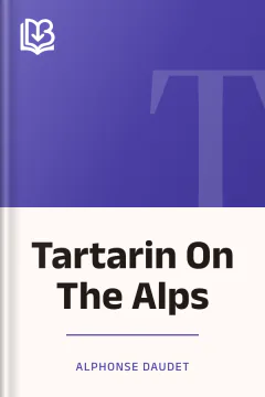 Tartarin On The Alps - Alphonse Daudet