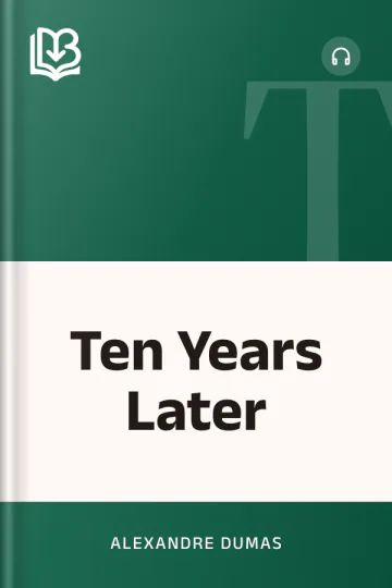 Ten Years Later by Alexandre Dumas, book cover