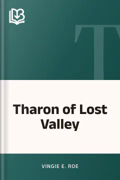 Tharon of Lost Valley - Vingie E. Roe