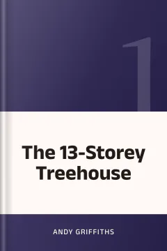 The 13-Storey Treehouse - Andy Griffiths