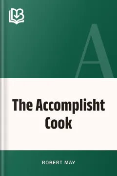 The Accomplisht Cook - Robert May