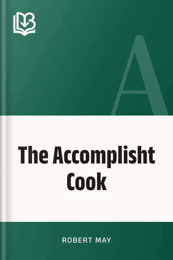 The Accomplisht Cook by Robert May, book cover