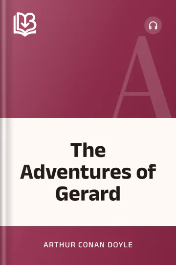 The Adventures of Gerard by Arthur Conan Doyle, book cover