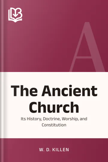 The Ancient Church by W. D. Killen, book cover