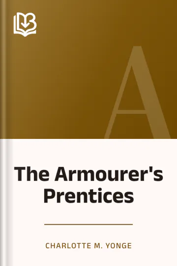 The Armourer's Prentices by Charlotte M. Yonge, book cover