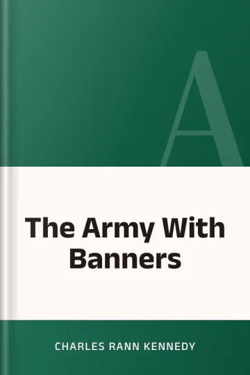 The Army With Banners by Charles Rann Kennedy, book cover