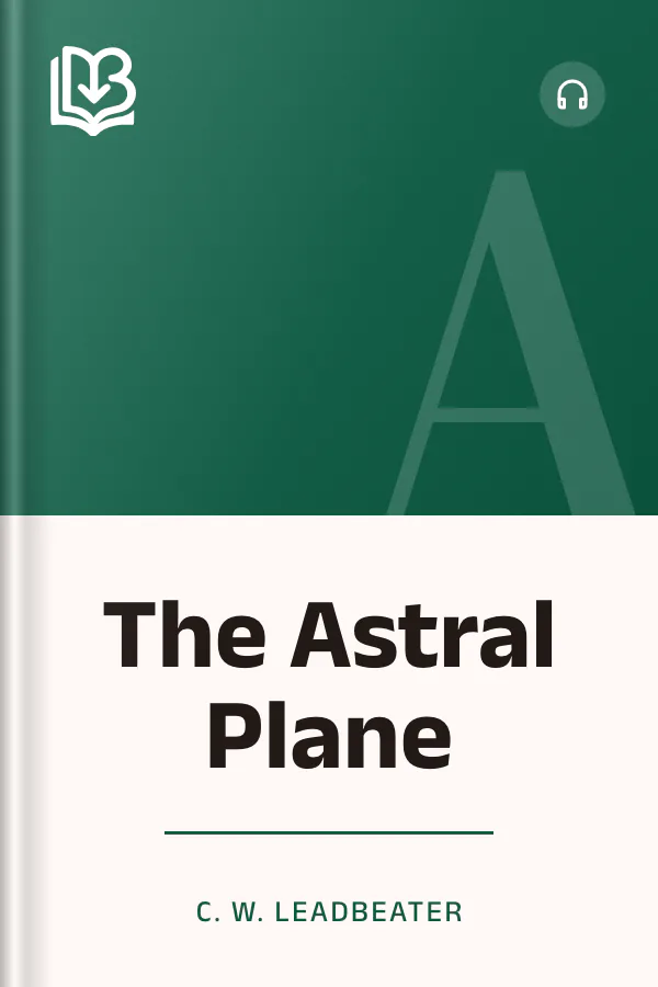 The Astral Plane by C. W. Leadbeater, book cover