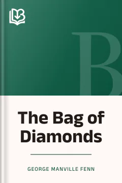 The Bag of Diamonds - George Manville Fenn