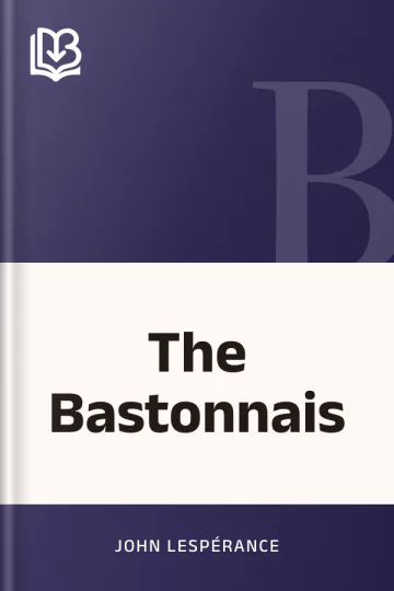 The Bastonnais by John Lespérance, book cover