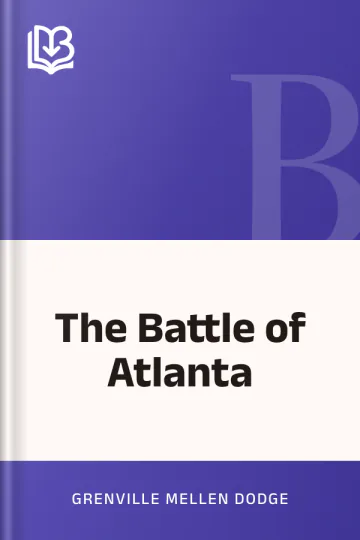 The Battle of Atlanta by Grenville Mellen Dodge, book cover