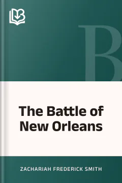 The Battle of New Orleans - Zachariah Frederick Smith