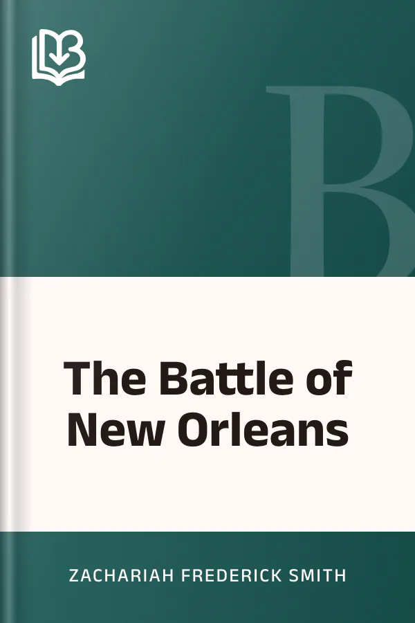 The Battle of New Orleans by Zachariah Frederick Smith, book cover