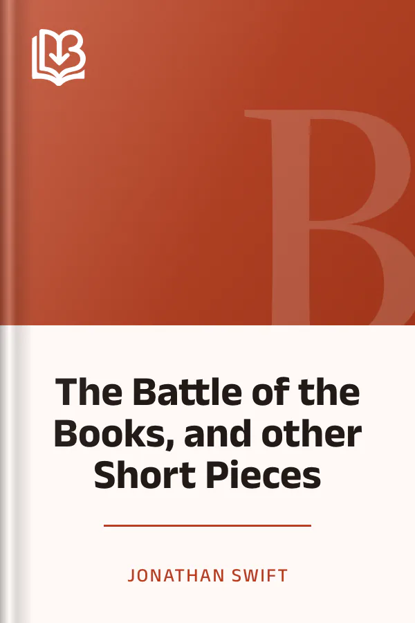The Battle of the Books, and other Short Pieces by Jonathan Swift, book cover