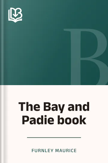 The Bay and Padie book by Furnley Maurice, book cover