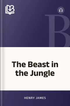 The Beast in the Jungle - Henry James