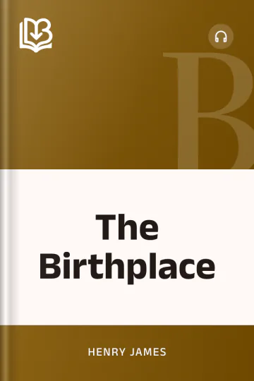The Birthplace by Henry James, book cover