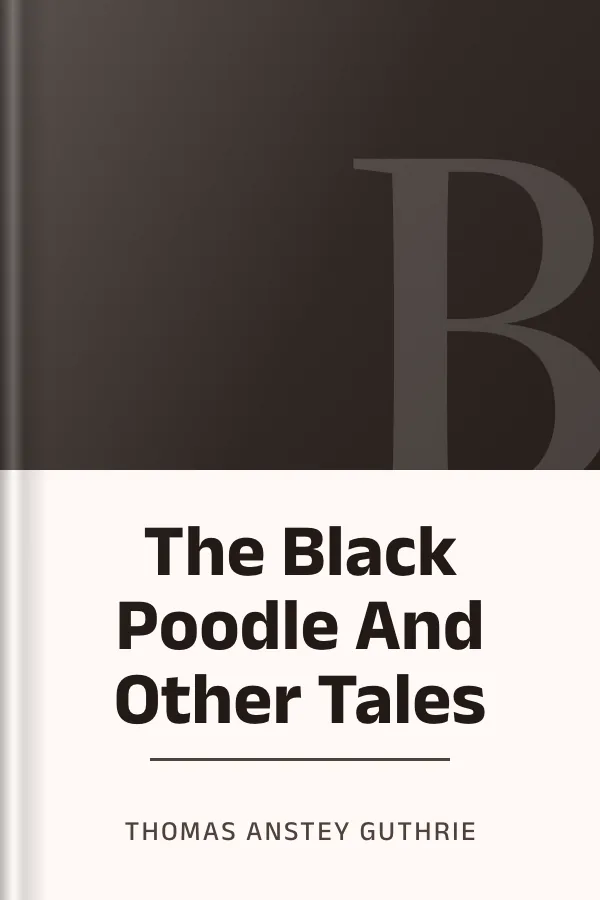 The Black Poodle And Other Tales by Thomas Anstey Guthrie, book cover