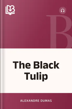 The Black Tulip - Alexandre Dumas