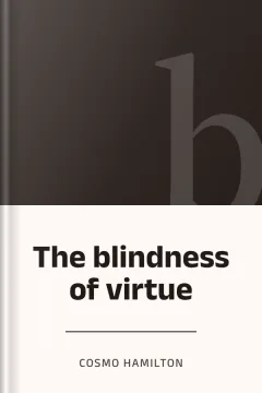 The blindness of virtue - Cosmo Hamilton