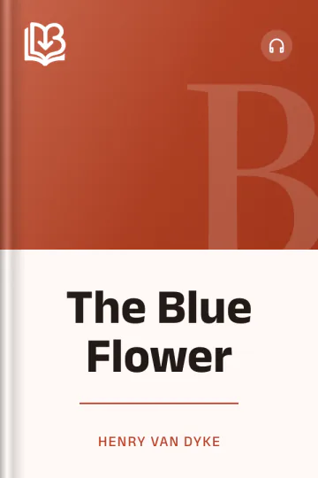 The Blue Flower by Henry Van Dyke, book cover