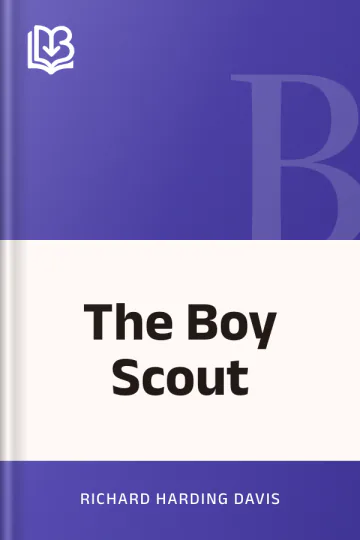 The Boy Scout by Richard Harding Davis, book cover
