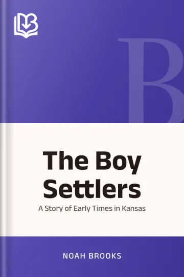 The Boy Settlers by Noah Brooks, book cover