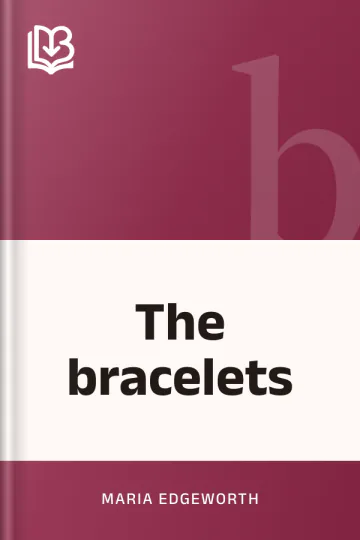 The bracelets by Maria Edgeworth, book cover