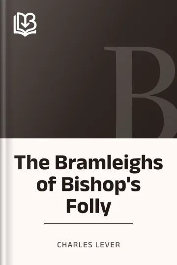 The Bramleighs of Bishop's Folly by Charles Lever, book cover