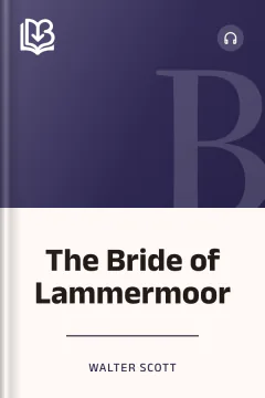The Bride of Lammermoor - Walter Scott