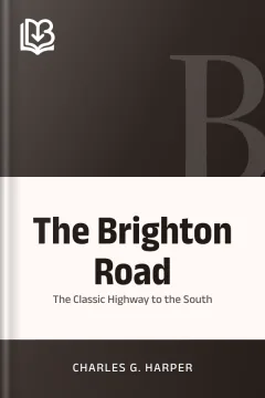 The Brighton Road - Charles G. Harper