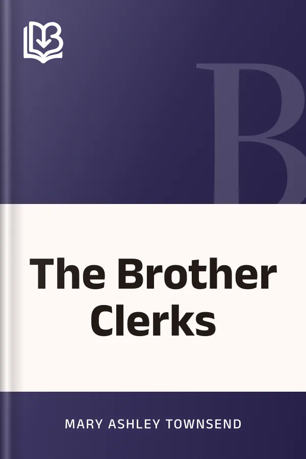 The Brother Clerks by Mary Ashley Townsend, book cover