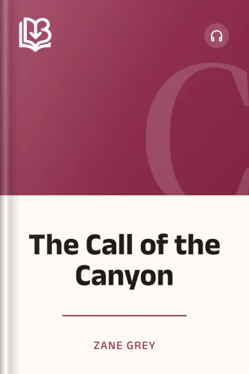 The Call of the Canyon by Zane Grey, book cover