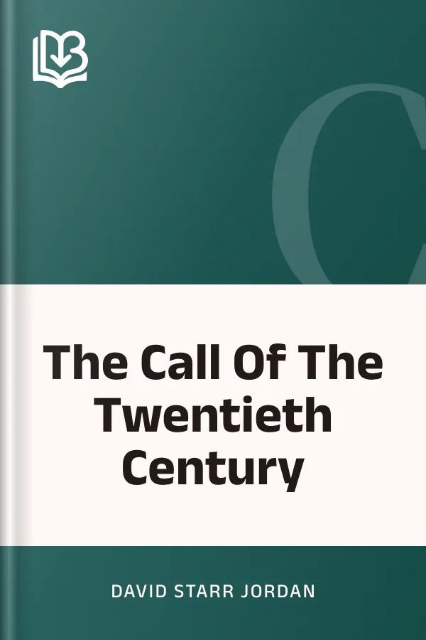 The Call Of The Twentieth Century by David Starr Jordan, book cover
