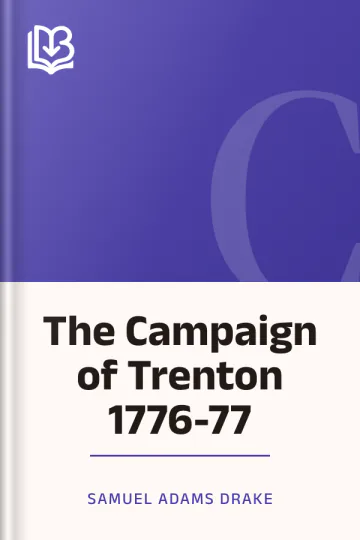 The Campaign of Trenton 1776-77 by Samuel Adams Drake, book cover