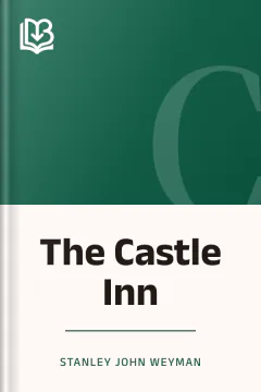 The Castle Inn - Stanley John Weyman