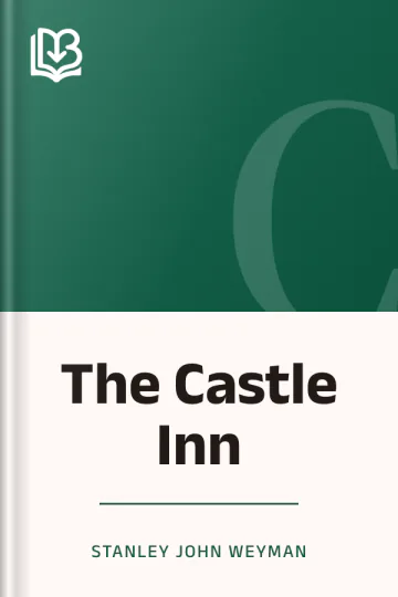 The Castle Inn by Stanley John Weyman, book cover