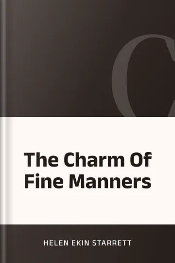 The Charm Of Fine Manners by Helen Ekin Starrett, book cover