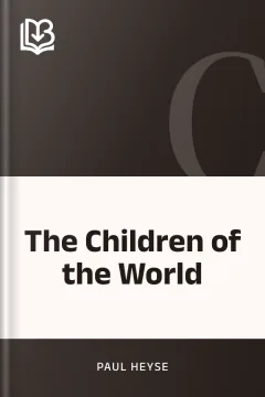 The Children of the World - Paul Heyse