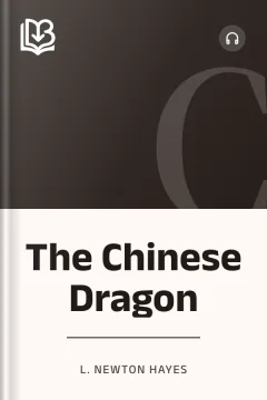 The Chinese Dragon - L. Newton Hayes