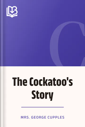 The Cockatoo's Story by George Cupples, book cover