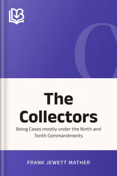The Collectors - Frank Jewett Mather