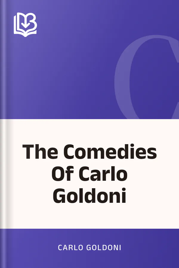 The Comedies Of Carlo Goldoni by Carlo Goldoni, book cover