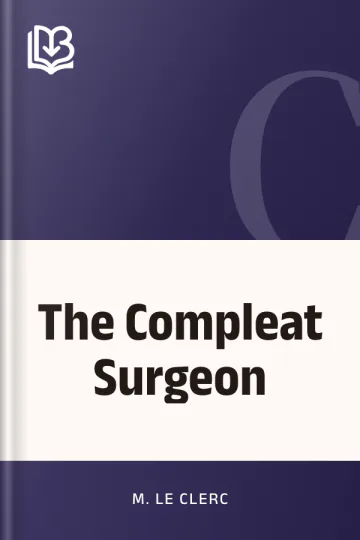 The Compleat Surgeon by M. Le Clerc, book cover