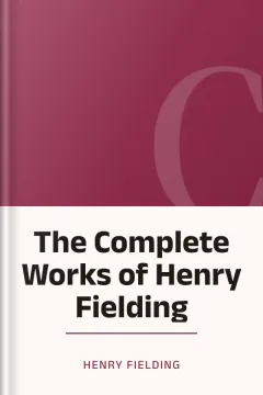 The Complete Works of Henry Fielding - Henry Fielding