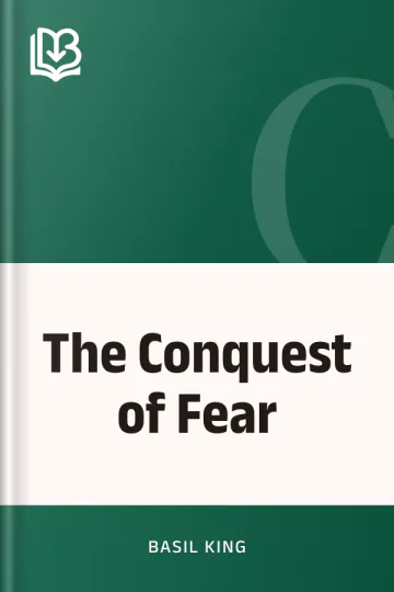 The Conquest of Fear by Basil King, book cover