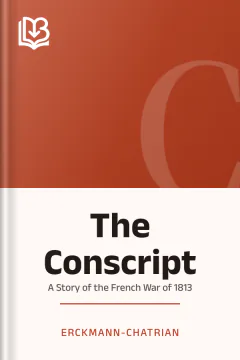 The Conscript - Erckmann-Chatrian