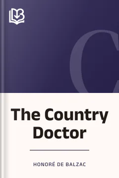 The Country Doctor - Honoré de Balzac
